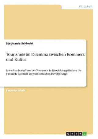 Tourismus im Dilemma zwischen Kommerz und Kultur