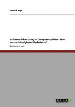 In-Game-Advertising in Computerspielen - eine vernachlassigbare Werbeform?