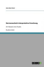 Hermeneutisch-interpretative Forschung