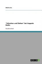 Schreiten Und Stehen' Bei Auguste Rodin