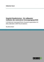 Hospital Readmissions - Ein adaquater Indikator der stationaren Versorgungsqualitat