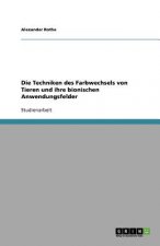 Techniken Des Farbwechsels Von Tieren Und Ihre Bionischen Anwendungsfelder