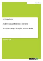 Junktion aus Nähe und Distanz