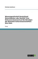 Wissensgesellschaft Deutschland - Wunschdenken oder Realitat?