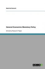General Economics Monetary Policy