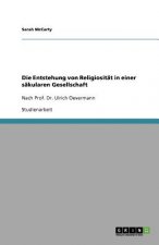 Die Entstehung von Religiositat in einer sakularen Gesellschaft