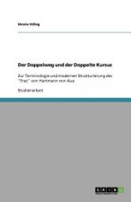 Doppelweg und der Doppelte Kursus