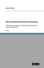 Die zukunftsfeste Krankenversicherung