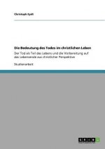 Bedeutung Des Todes Im Christlichen Leben