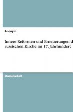 Innere Reformen und Erneuerungen der russischen Kirche im 17. Jahrhundert