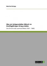 Was ein Seligenstädter Mönch im Dreißigjährigen Krieg erlebte