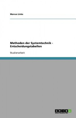 Methoden Der Systemtechnik - Entscheidungstabellen