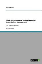 Edward Freeman und sein Beitrag zum Strategischen Management