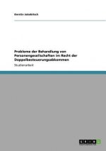 Probleme der Behandlung von Personengesellschaften im Recht der Doppelbesteuerungsabkommen