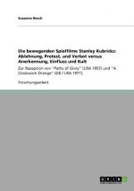 bewegenden Spielfilme Stanley Kubricks