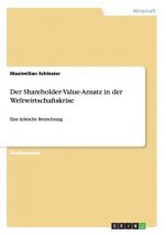 Shareholder-Value-Ansatz in der Weltwirtschaftskrise