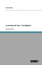 La Fontana di Trevi - Ein Mythos?