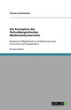 Die Konzeption des facherubergreifenden Mathematikunterrichts