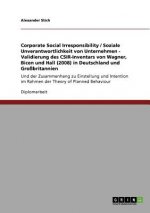 Corporate Social Irresponsibility / Soziale Unverantwortlichkeit von Unternehmen - Validierung des CSIR-Inventars von Wagner, Bicen und Hall (2008) in