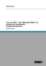 22. Juni 1941 - Die Nekritsch-Affare im Kontext der sowjetischen Kriegshistoriographie