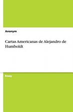 Cartas Americanas de Alejandro de Humboldt