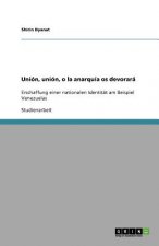 Unión, unión, o la anarquía os devorará