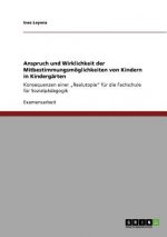 Mitbestimmung von Kindern in Kindergärten: Anspruch und Wirklichkeit