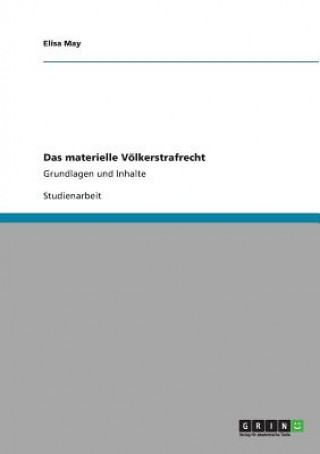 materielle Voelkerstrafrecht