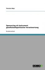 Sponsoring als Instrument gesellschaftspolitischer Verantwortung