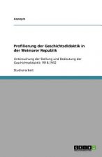 Profilierung der Geschichtsdidaktik in der Weimarer Republik
