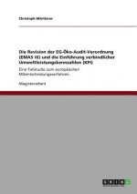 Revision der EG-OEko-Audit-Verordnung (EMAS III) und die Einfuhrung verbindlicher Umweltleistungskennzahlen (KPI)