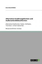 Alternative Ernahrungsformen und Aussenseiterdiatkostformen