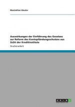 Auswirkungen der Einfuhrung des Gesetzes zur Reform des Kontopfandungsschutzes aus Sicht der Kreditinstitute