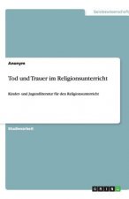 Tod und Trauer im Religionsunterricht
