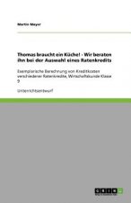 Thomas braucht ein Kuche! - Wir beraten ihn bei der Auswahl eines Ratenkredits