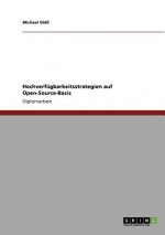 Hochverfugbarkeitsstrategien auf Open-Source-Basis