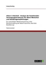 Altern in Bocholt - Analyse der bestehenden Versorgungsstrukturen fur altere Menschen und Handlungsempfehlungen