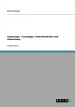 Palynologie - Grundlagen, Arbeitsmethoden und Auswertung