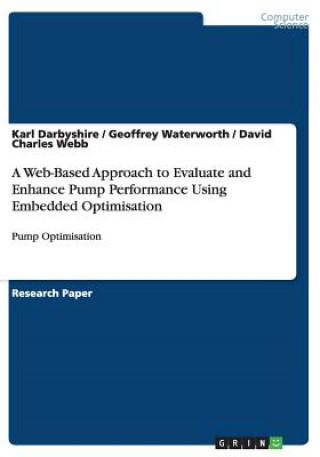 Web-Based Approach to Evaluate and Enhance Pump Performance Using Embedded Optimisation