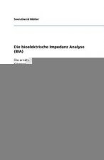 Die bioelektrische Impedanz Analyse (BIA)
