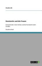 Konstantin und die Frauen