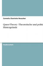Queer Theory - Theoretische und politische Hintergründe