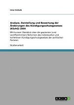 Analyse, Darstellung und Bewertung der AEnderungen des Kundigungsschutzgesetzes (KSchG) 2004