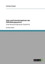 Ziele und Entwicklungslinien des  DDR-Bildungssystems