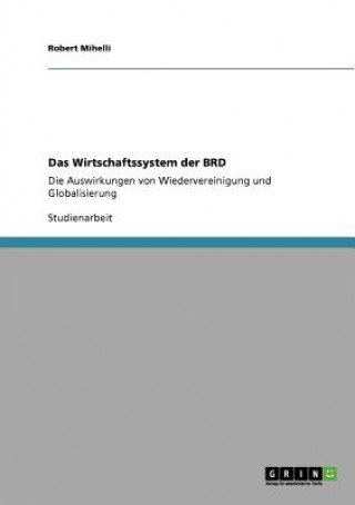 Das Wirtschaftssystem der BRD