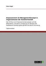 Empowerment als Managementkonzept in Organisationen der Sozialwirtschaft