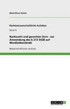 Rachsucht und gerechter Zorn - zur Anwendung des  213 StGB auf Mordtatbestande