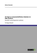 25 Tipps zu wissenschaftlichen Arbeiten im BWL-Studium