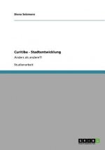 Curitiba - Stadtentwicklung