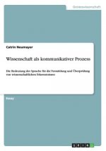 Wissenschaft als kommunikativer Prozess